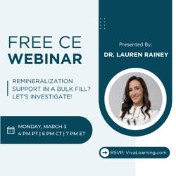 📢 Join our Free CE Webinar: Remineralization Support in a Bulk Fill? Let’s Investigate! with Dr. Lauren Rainey